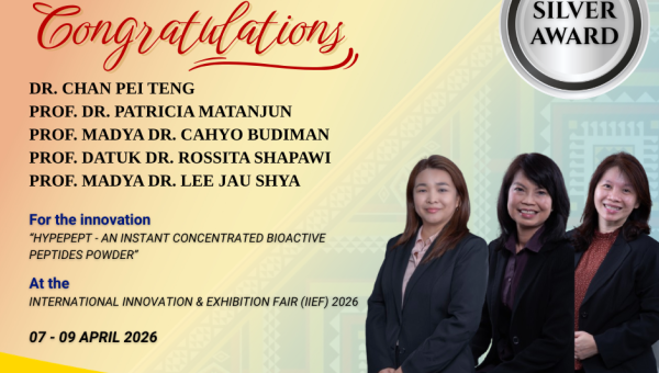 Tahniah diucapkan kepada Dr. Chan Pei Teng, Prof. Dr. Patricia Matanjun dan Prof. Madya Dr. Lee Jau Shya atas kejayaan meraih Silver Award di International Innovation & Exhibition Fair (IIEF)